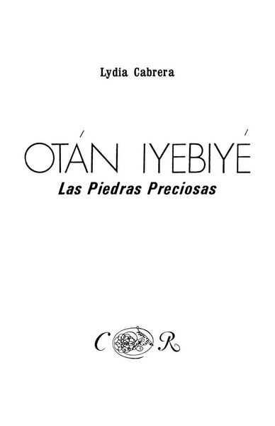 Produktbild: Ot&aacute;n Iyebiy&eacute;. Las Piedras Preciosas,