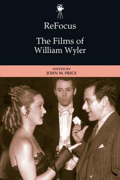 Produktbild: Refocus: The Films of William Wyler