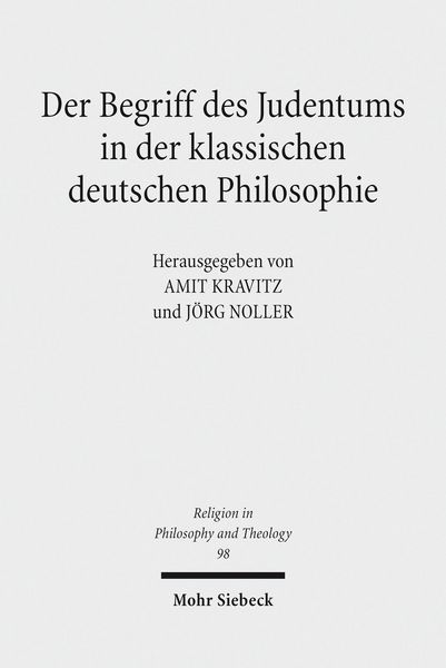 Produktbild: Der Begriff des Judentums in der klassischen deutschen Philosophie