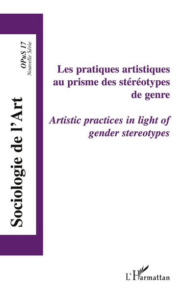 Produktbild: Les pratiques artistiques au prisme des st&eacute;r&eacute;otypes de genre