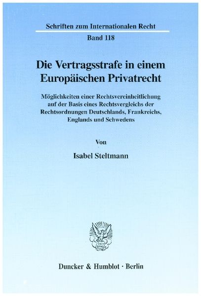 Produktbild: Die Vertragsstrafe in einem Europ&auml;ischen Privatrecht.