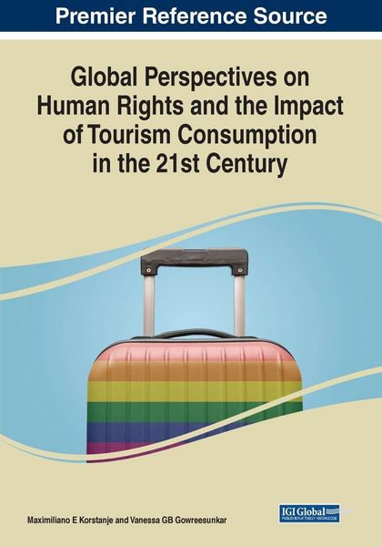 Produktbild: Global Perspectives on Human Rights and the Impact of Tourism Consumption in the 21st Century
