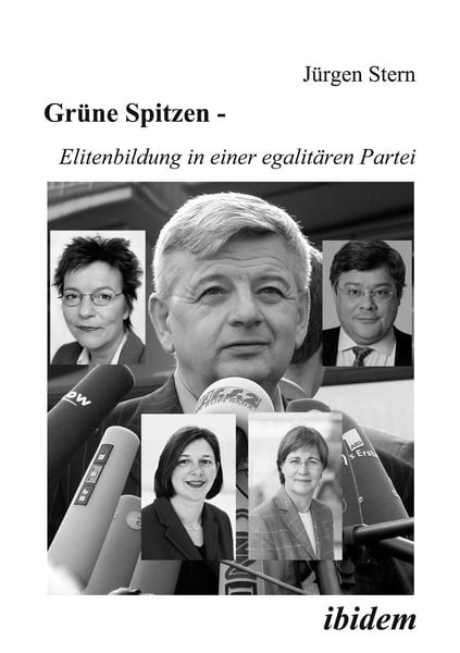 Produktbild: Gr&uuml;ne Spitzen - Elitenbildung in einer egalit&auml;ren Partei