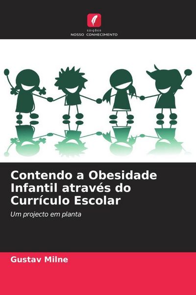 Produktbild: Contendo a Obesidade Infantil atrav&eacute;s do Curr&iacute;culo Escolar