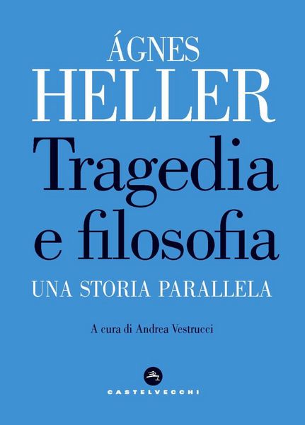 Produktbild: Tragedia e filosofia. Una storia parallela