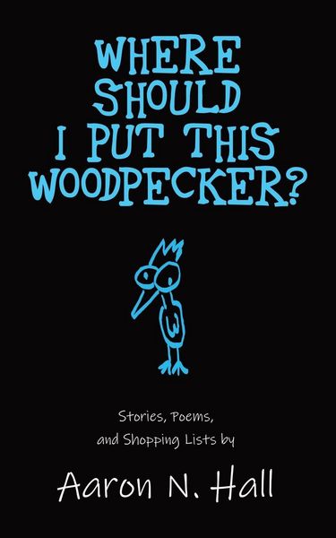 Produktbild: Where Should I Put This Woodpecker?
