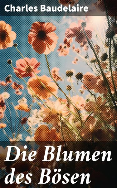 Produktbild: Die Blumen des B&ouml;sen
