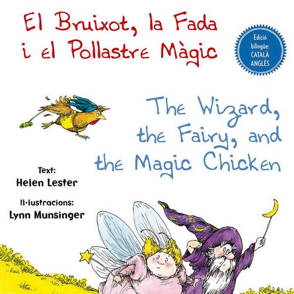 Produktbild: El bruixot, la fada i el pollastre m&agrave;gic = The wizard, the fairy, and the magic chicken