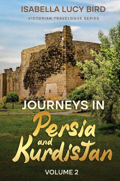 Produktbild: Journeys in Persia and Kurdistan (Volume 2)