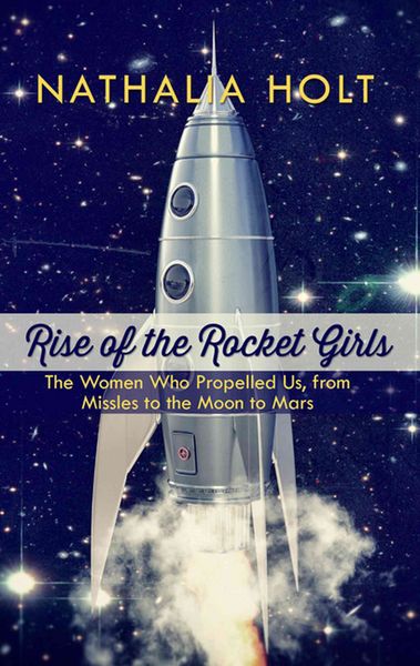 Produktbild: Rise Of The Rocket Girls -Lp
