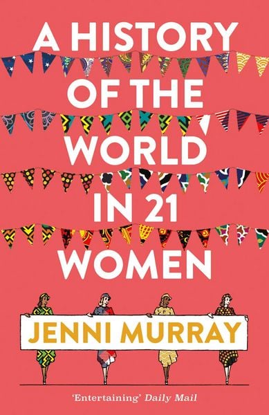 Produktbild: A History of the World in 21 Women