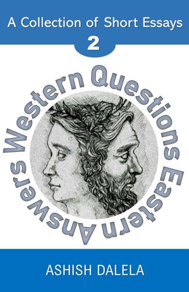 Produktbild: Western Questions Eastern Answers: A Collection of Short Essays - Volume 2