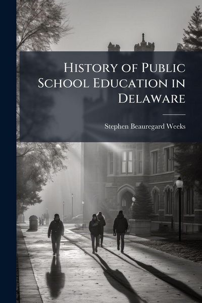 Produktbild: History of Public School Education in Delaware