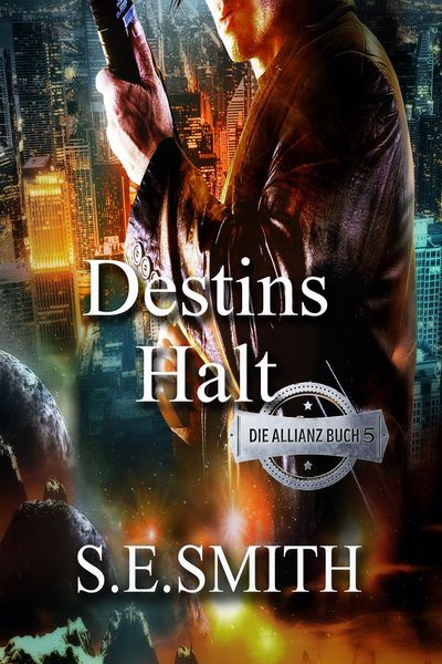Produktbild: Destins Halt (Die Allianz, #5)