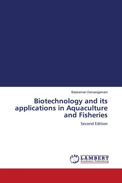 Produktbild: Biotechnology and its applications in Aquaculture and Fisheries