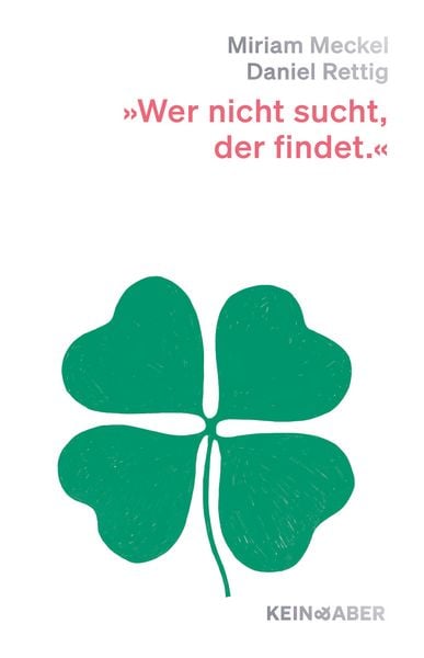 Serendipity, Gebundene Ausgabe von Miriam Meckel,Daniel Rettig, Kein & Aber, 978-3-0369-5098-3