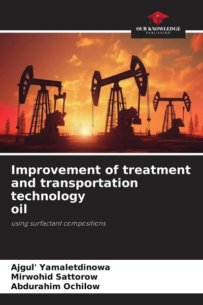 Produktbild: Improvement of treatment and transportation technology oil