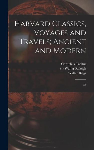Produktbild: Harvard Classics, Voyages and Travels; Ancient and Modern