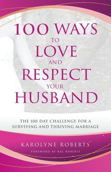 Produktbild: 100 Ways to Love and Respect Your Husband