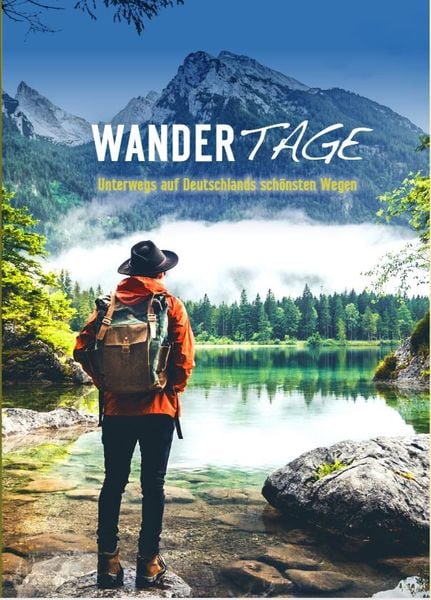 Produktbild: Wandertage - Unterwegs auf Deutschlands sch&ouml;nsten Wegen