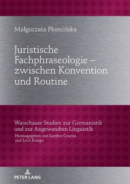Produktbild: Juristische Fachphraseologie &ndash; zwischen Konvention und Routine