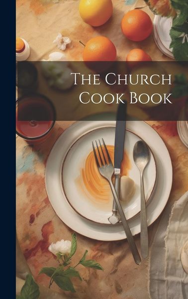 Produktbild: The Church Cook Book