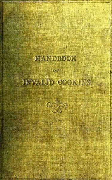 Produktbild: A Handbook of Invalid Cooking