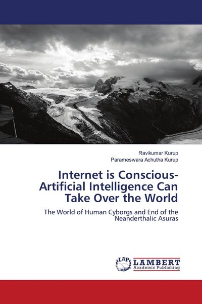 Produktbild: Internet is Conscious- Artificial Intelligence Can Take Over the World