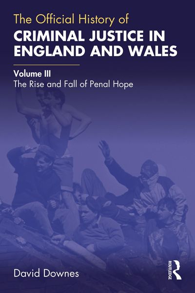 Produktbild: The Official History of Criminal Justice in England and Wales