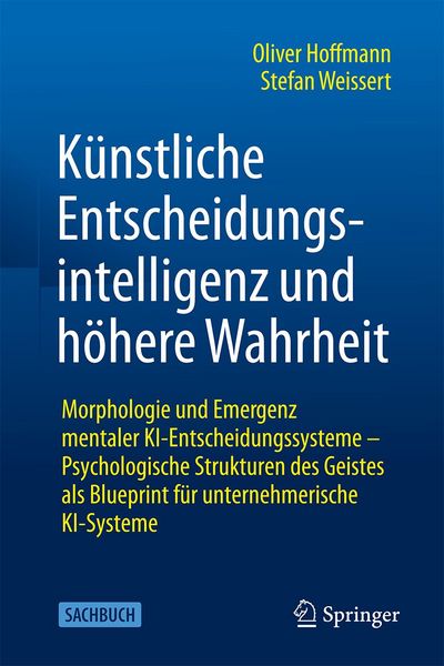 Produktbild: K&uuml;nstliche Entscheidungsintelligenz und h&ouml;here Wahrheit
