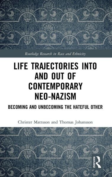 Produktbild: Life Trajectories Into and Out of Contemporary Neo-Nazism