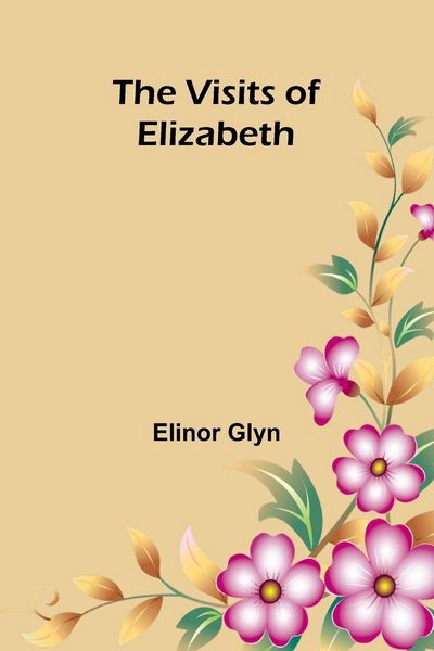 Produktbild: The Visits of Elizabeth