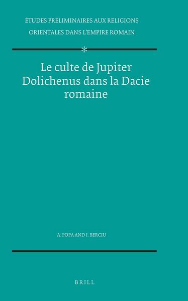 Produktbild: Le Culte de Jupiter Dolichenus Dans La Dacie Romaine
