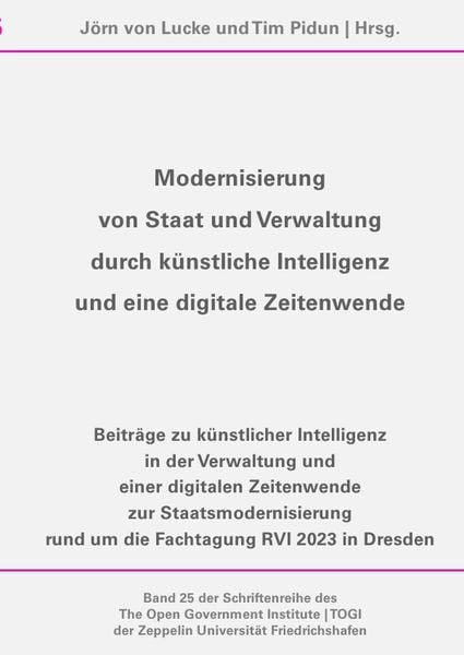 Modernisierung von Staat und Verwaltung durch künstliche Intelligenz und eine digitale Zeitenwende, Taschenbuch von Jörn Lucke, Epubli, 9783759871381