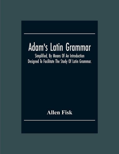 Produktbild: Adam'S Latin Grammar