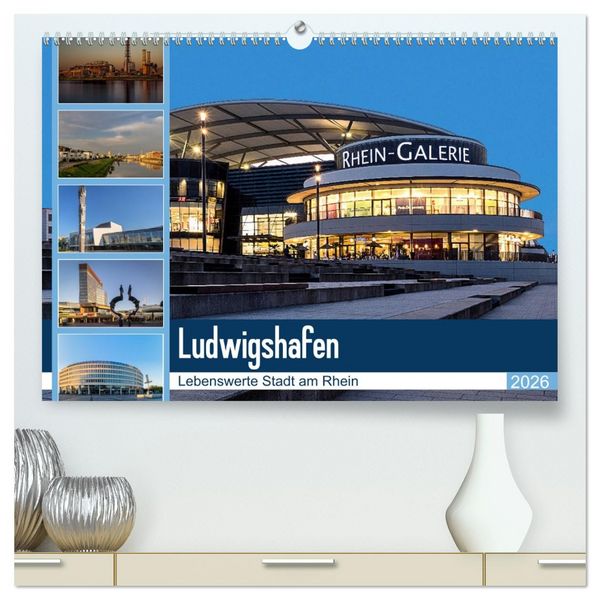 Produktbild: Ludwigshafen - Lebenswerte Stadt am Rhein (hochwertiger Premium Wandkalender 2026 DIN A2 quer), Kunstdruck in Hochglanz
