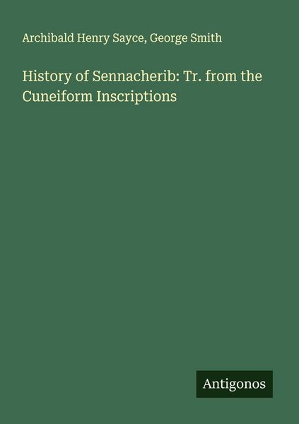 Produktbild: History of Sennacherib: Tr. from the Cuneiform Inscriptions