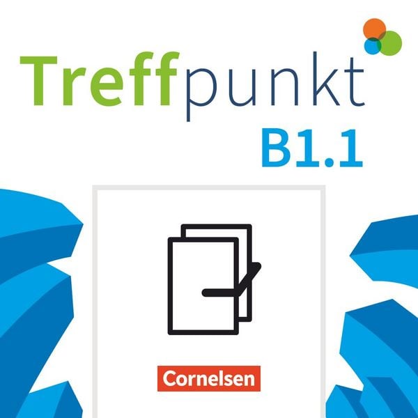 Produktbild: Treffpunkt - Deutsch f&uuml;r die Integration - Allgemeine Ausgabe &ndash; Deutsch als Zweitsprache f&uuml;r Alltag und Beruf - B1: Teilband 1