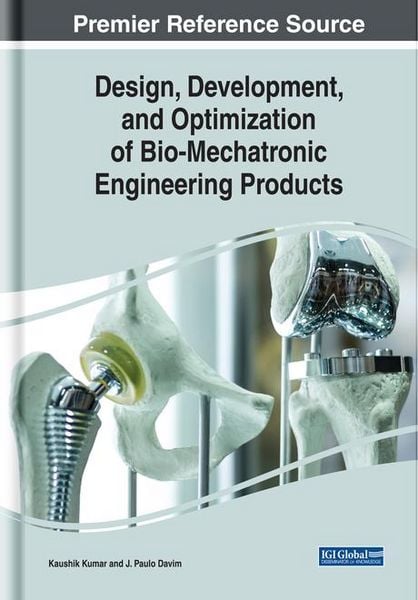 Produktbild: Design, Development, and Optimization of Bio-Mechatronic Engineering Products