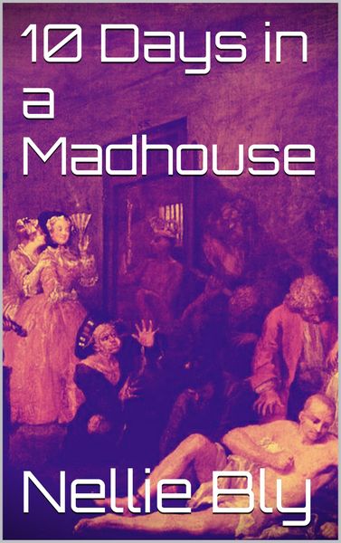 Produktbild: 10 Days in a Madhouse