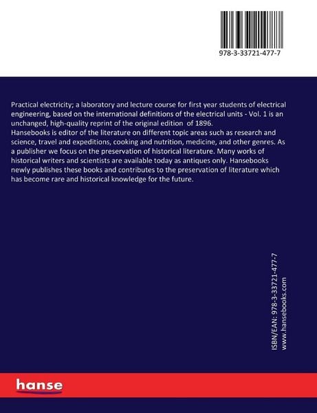 Produktbild: Practical electricity; a laboratory and lecture course for first year students of electrical engineering, based on the international definitions of th