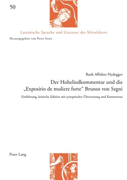 Produktbild: Der Hoheliedkommentar und die &laquo;Expositio de muliere forte&raquo; Brunos von Segni