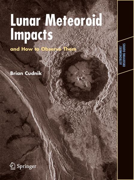 Produktbild: Lunar Meteoroid Impacts and How to Observe Them