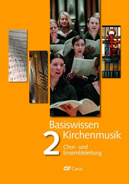 Produktbild: Basiswissen Kirchenmusik (Band 2): Chor- und Ensembleleitung