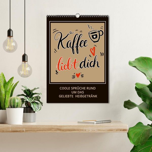 Produktbild: Kaffee liebt dich (Wandkalender 2026 DIN A3 hoch), CALVENDO Monatskalender