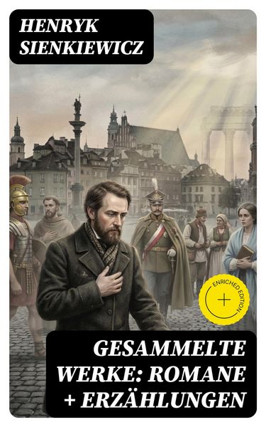 Produktbild: Gesammelte Werke: Romane + Erz&auml;hlungen