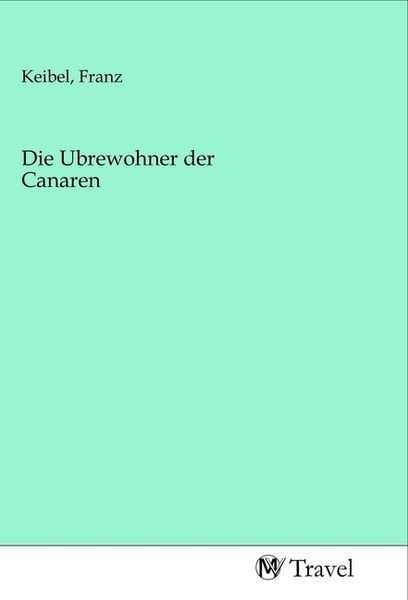 Produktbild: Die Ubrewohner der Canaren
