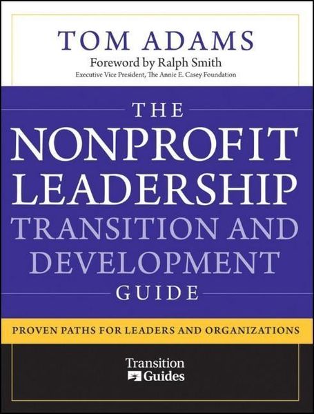 Produktbild: The Nonprofit Leadership Transition and Development Guide