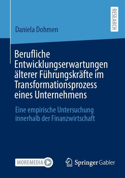 Produktbild: Berufliche Entwicklungserwartungen &auml;lterer F&uuml;hrungskr&auml;fte im Transformationsprozess eines Unternehmens