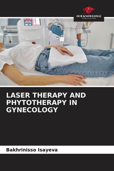 Produktbild: Laser Therapy and Phytotherapy in Gynecology